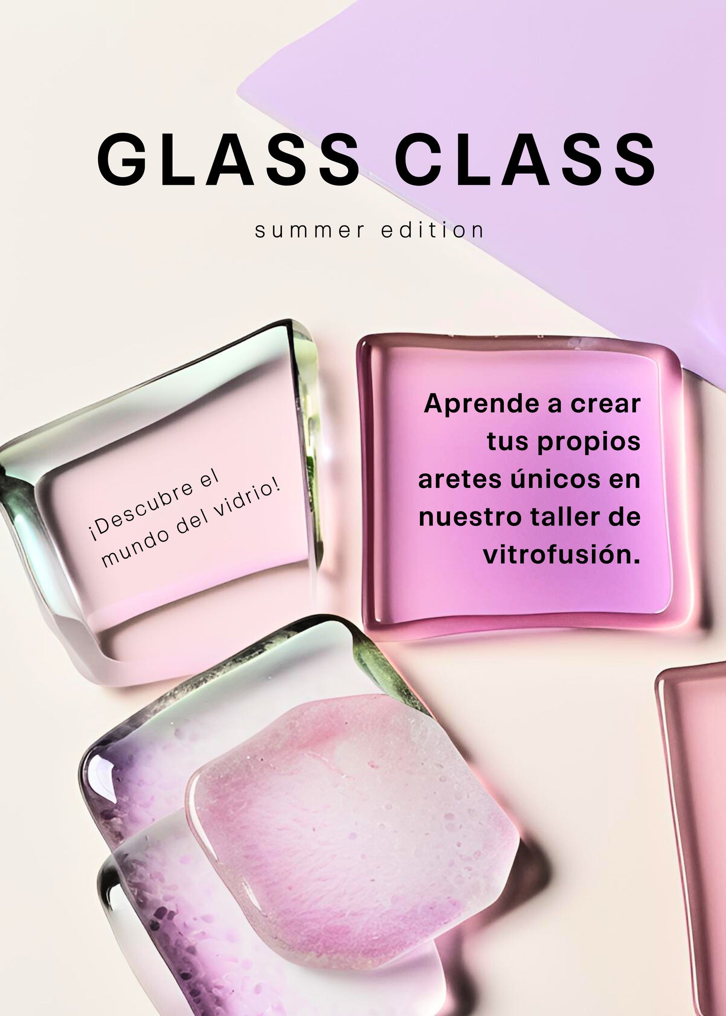 GLASS CLASS: Crea tus propios aretes. Sabado 10 Agosto